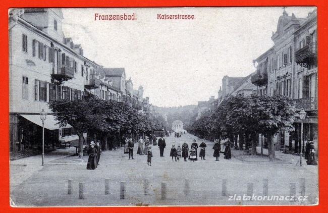 Františkovy Lázně - Kaiserstrasse