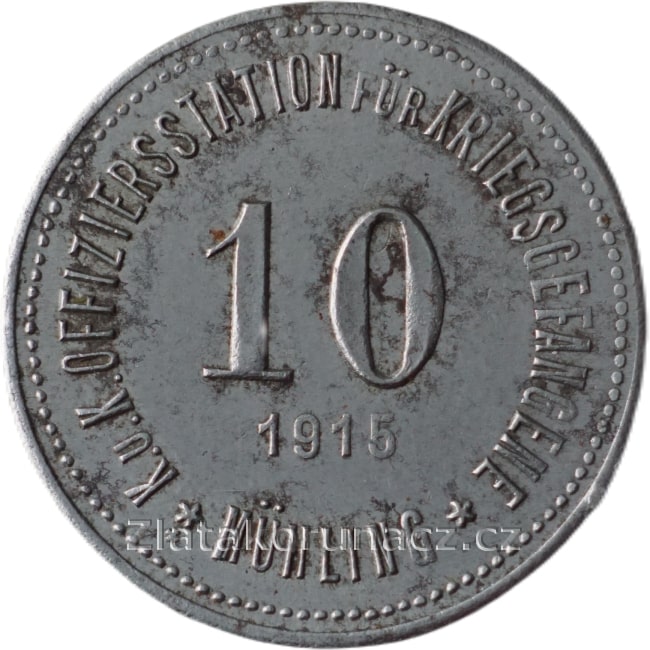 HAUS HABSBURG-K.u.K. Offiziersstation für Krigsgefane Mühling - 10 pfennig 1915